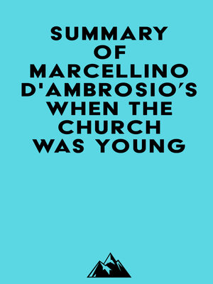 cover image of Summary of Marcellino D'Ambrosio's When the Church Was Young